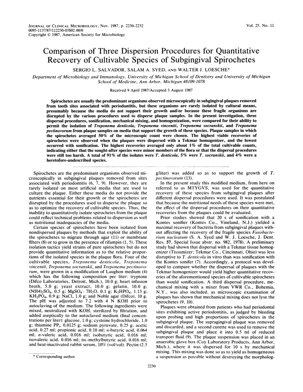 Comparison of Three Dispersion Procedures for Quantitative Recovery of Cultivable Species of Subgingival Spirochetes SERGIO L