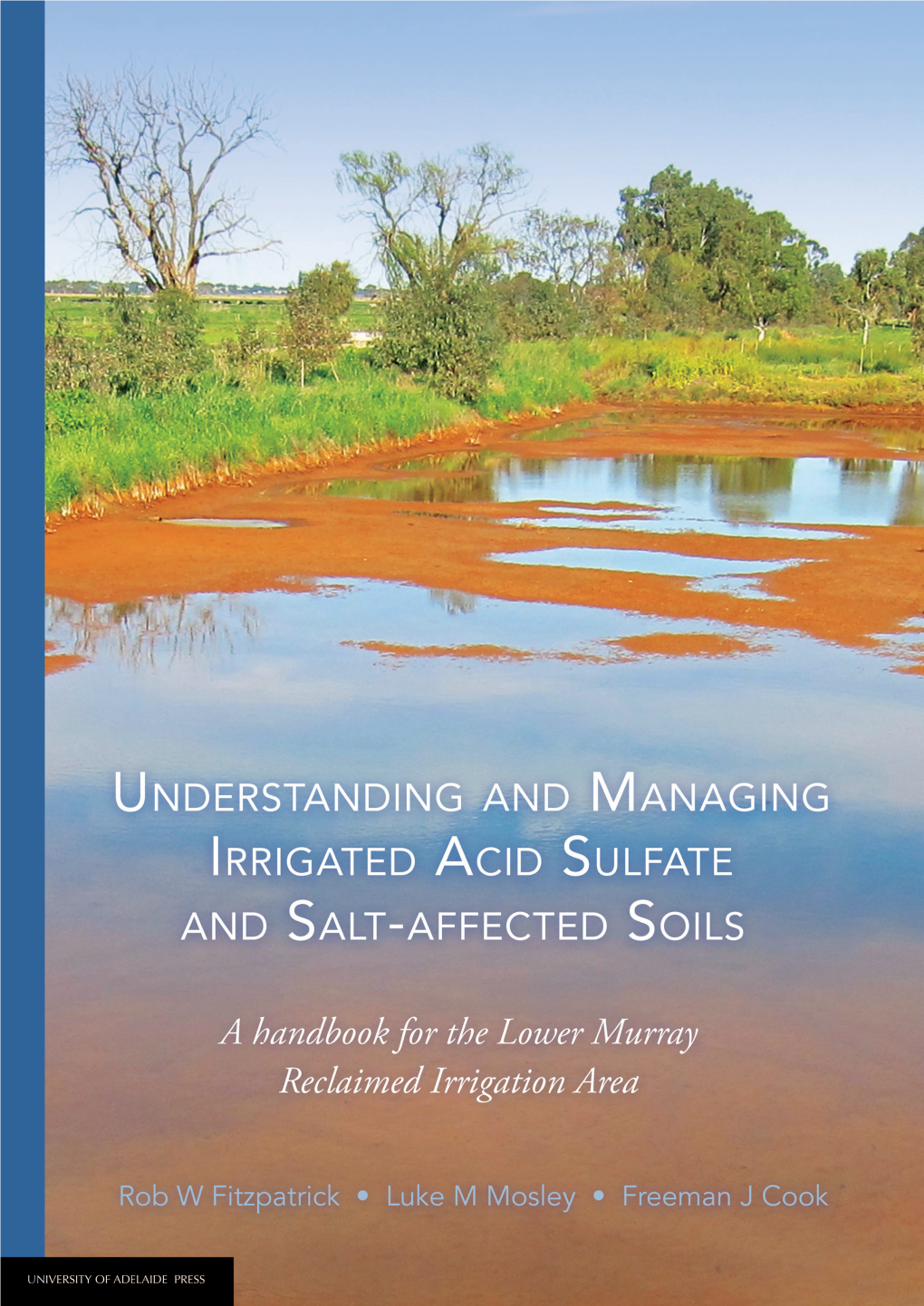 Understanding and Managing Irrigated Acid Sulfate and Salt-Affected Soils