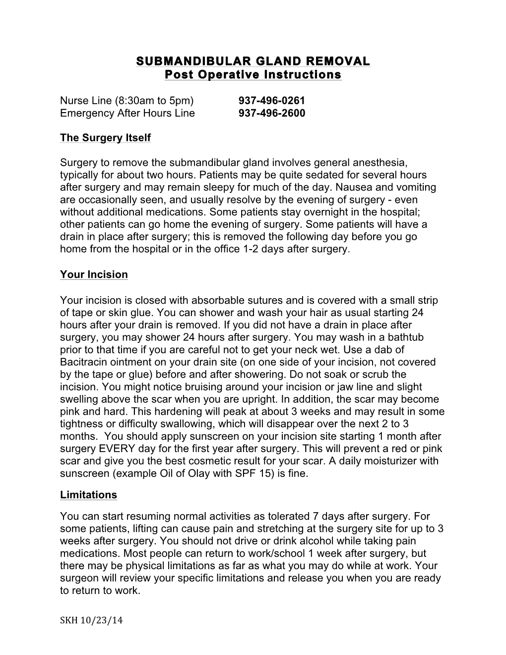 SUBMANDIBULAR GLAND REMOVAL Post Operative Instructions