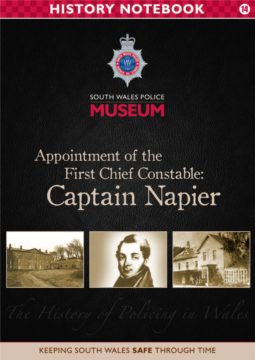 Captain Napier Appointment of the First Chief Constable: Captain Napier