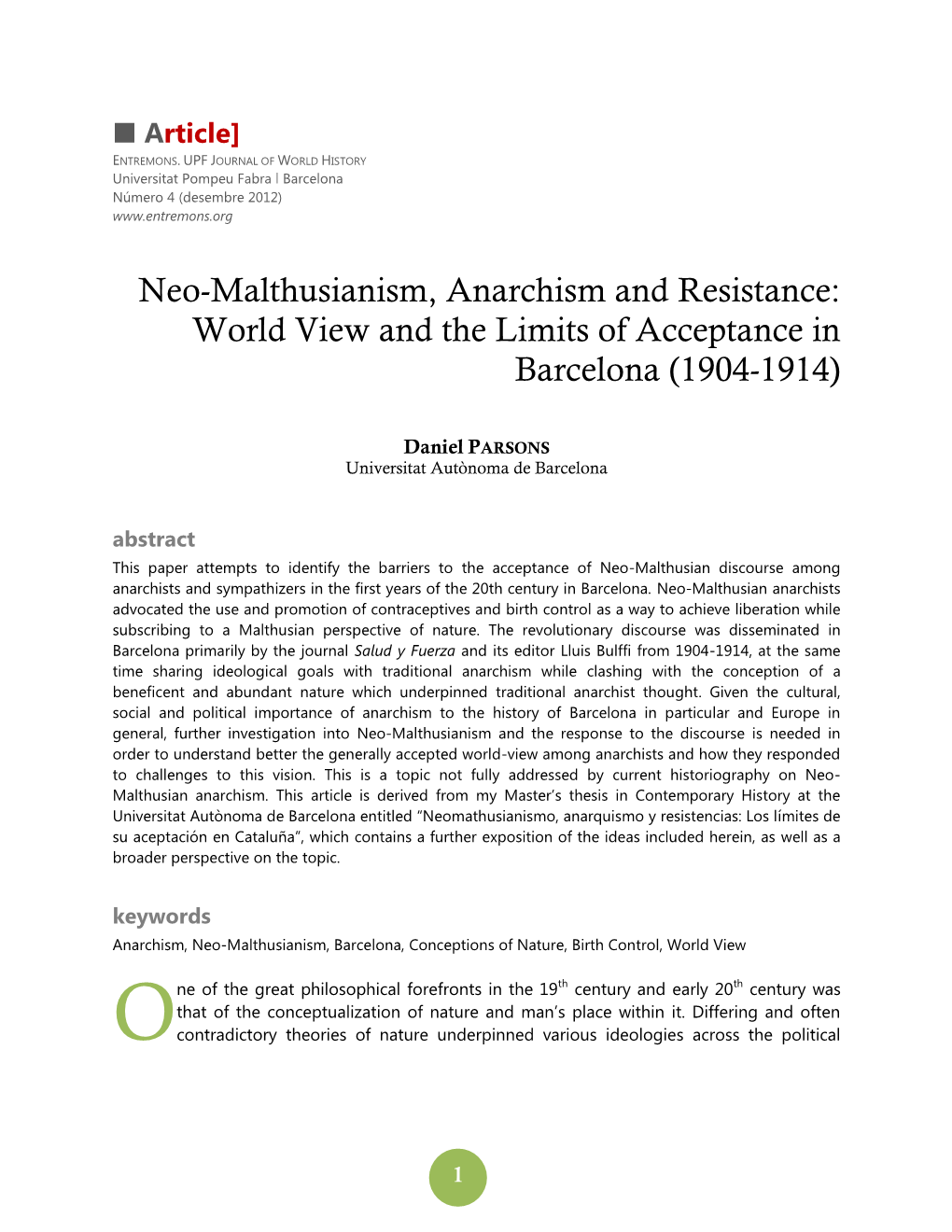 Neo-Malthusianism, Anarchism and Resistance: World View and the Limits of Acceptance in Barcelona (1904-1914)