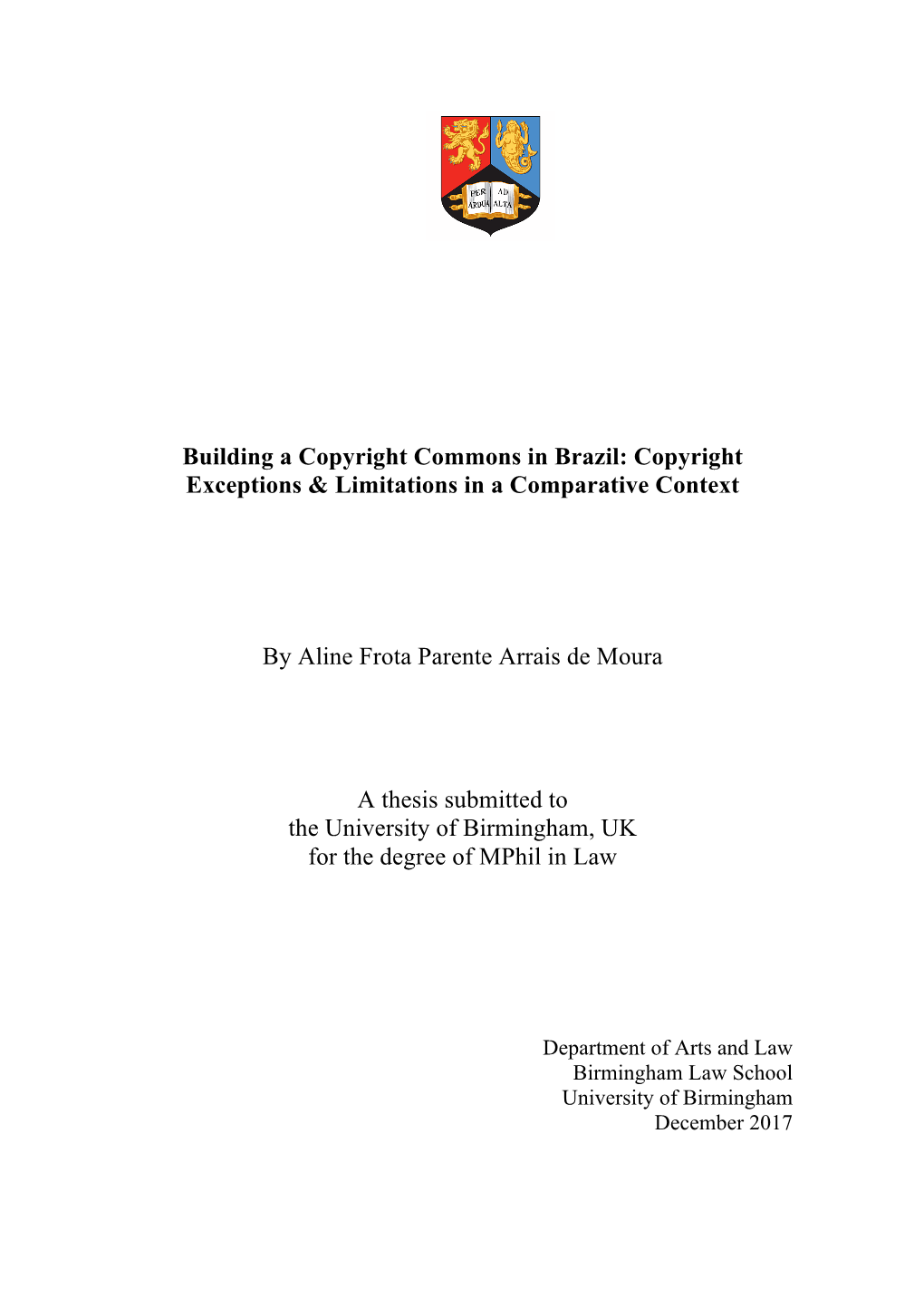 Building a Copyright Commons in Brazil: Copyright Exceptions & Limitations in a Comparative Context by Aline Frota Parente A