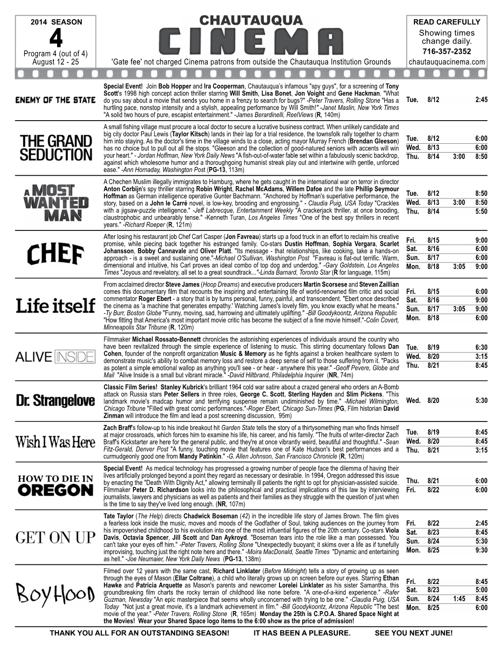 2014 SEASON READ CAREFULLY Showing Times 4 Change Daily