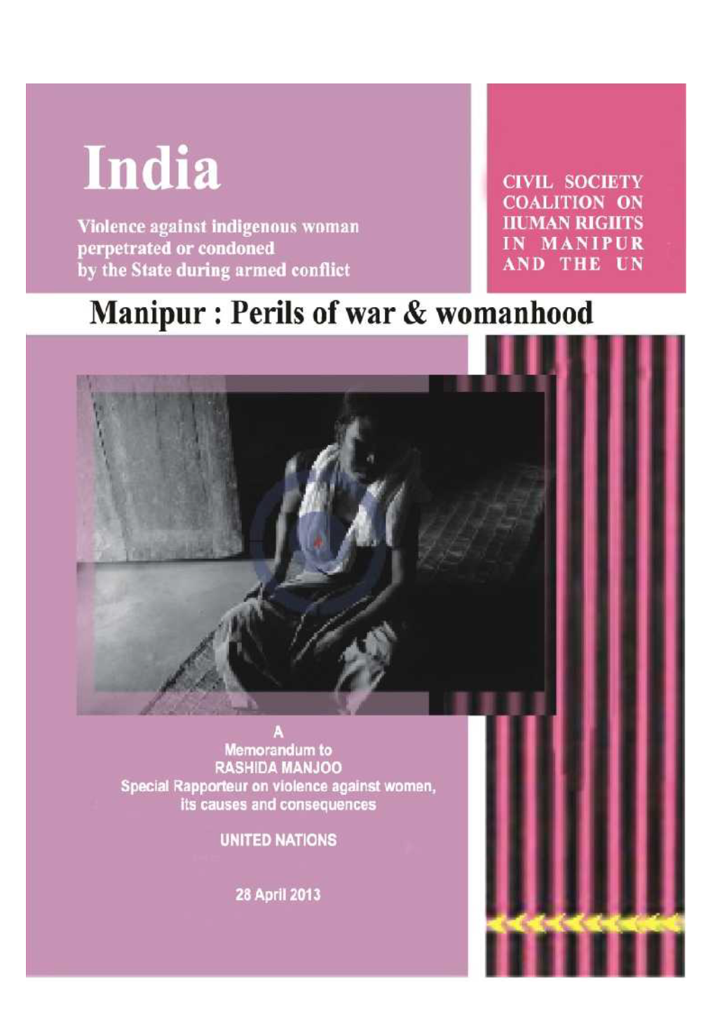 MANIPUR Perils of War and Womanhood