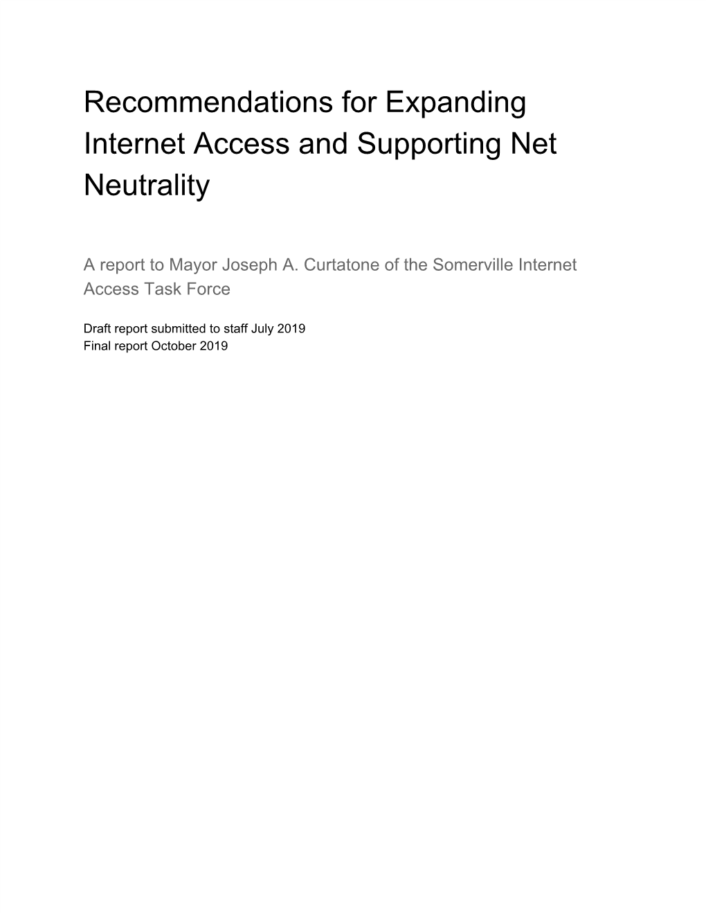 Recommendations for Expanding Internet Access and Supporting Net Neutrality