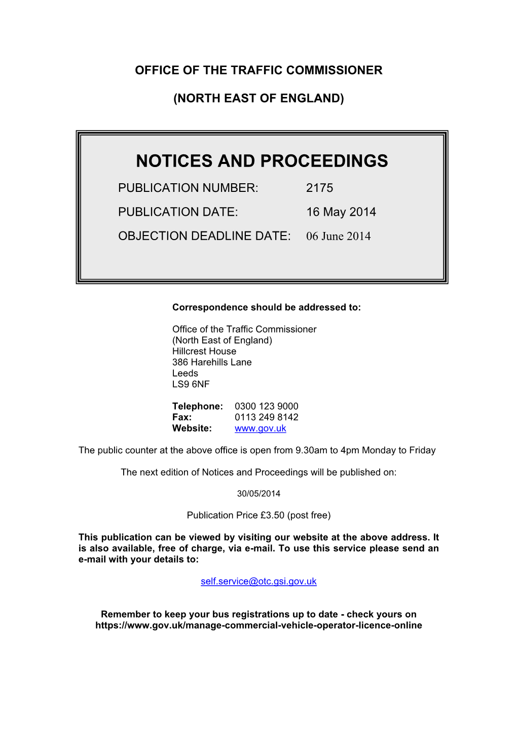 Notices and Proceedings: North East of England: 6 June 2014