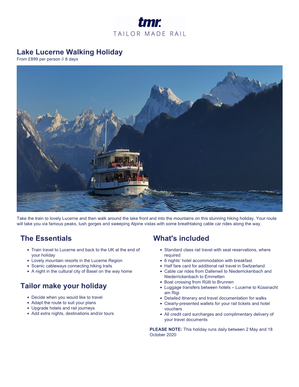 Lake Lucerne Walking Holiday from £899 Per Person // 8 Days