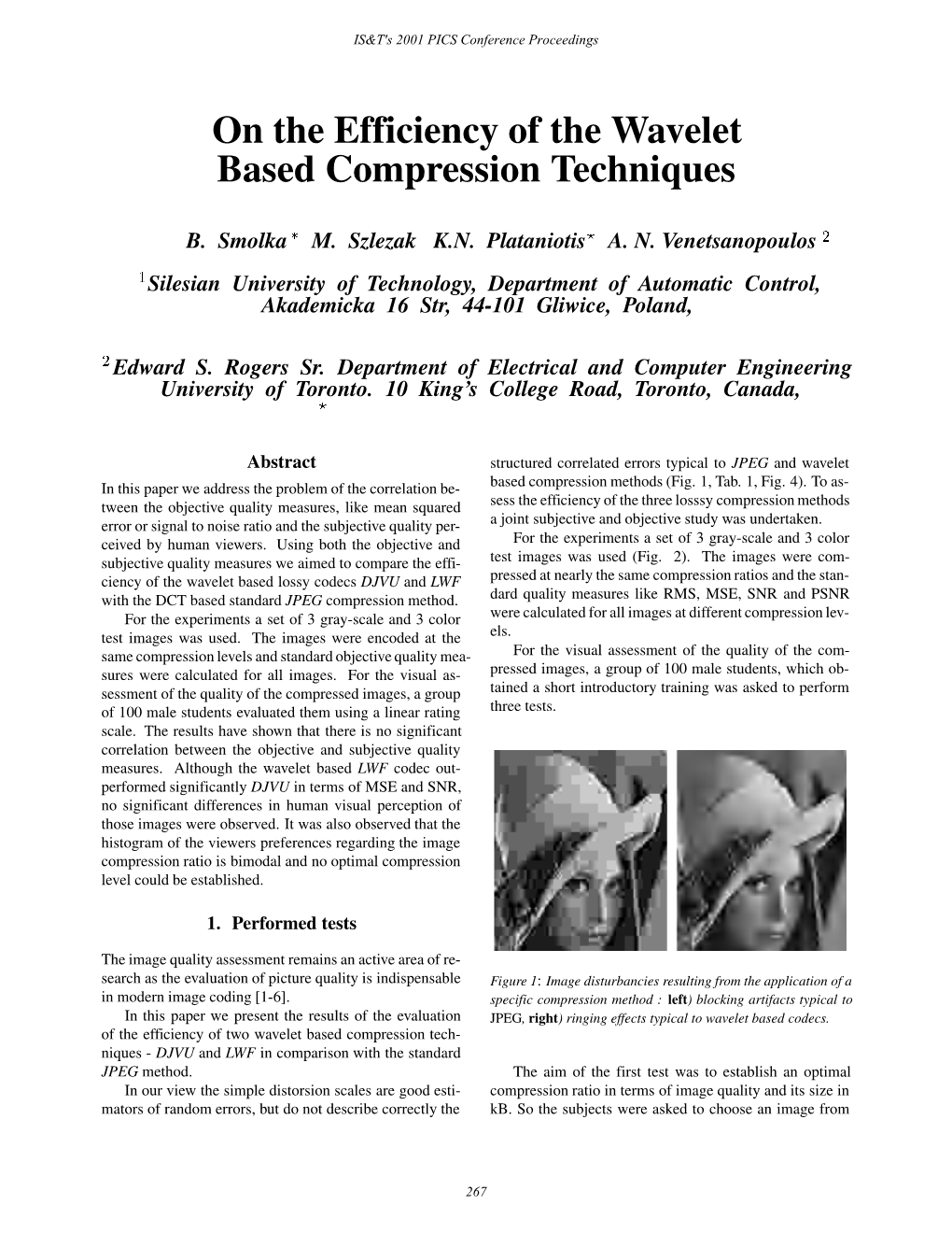 On the Efficiency of the Wavelet Based Compression Techniques