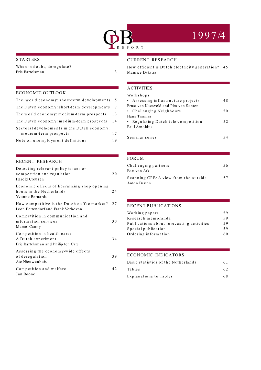 Starters Economic Outlook Recent Research Current Research