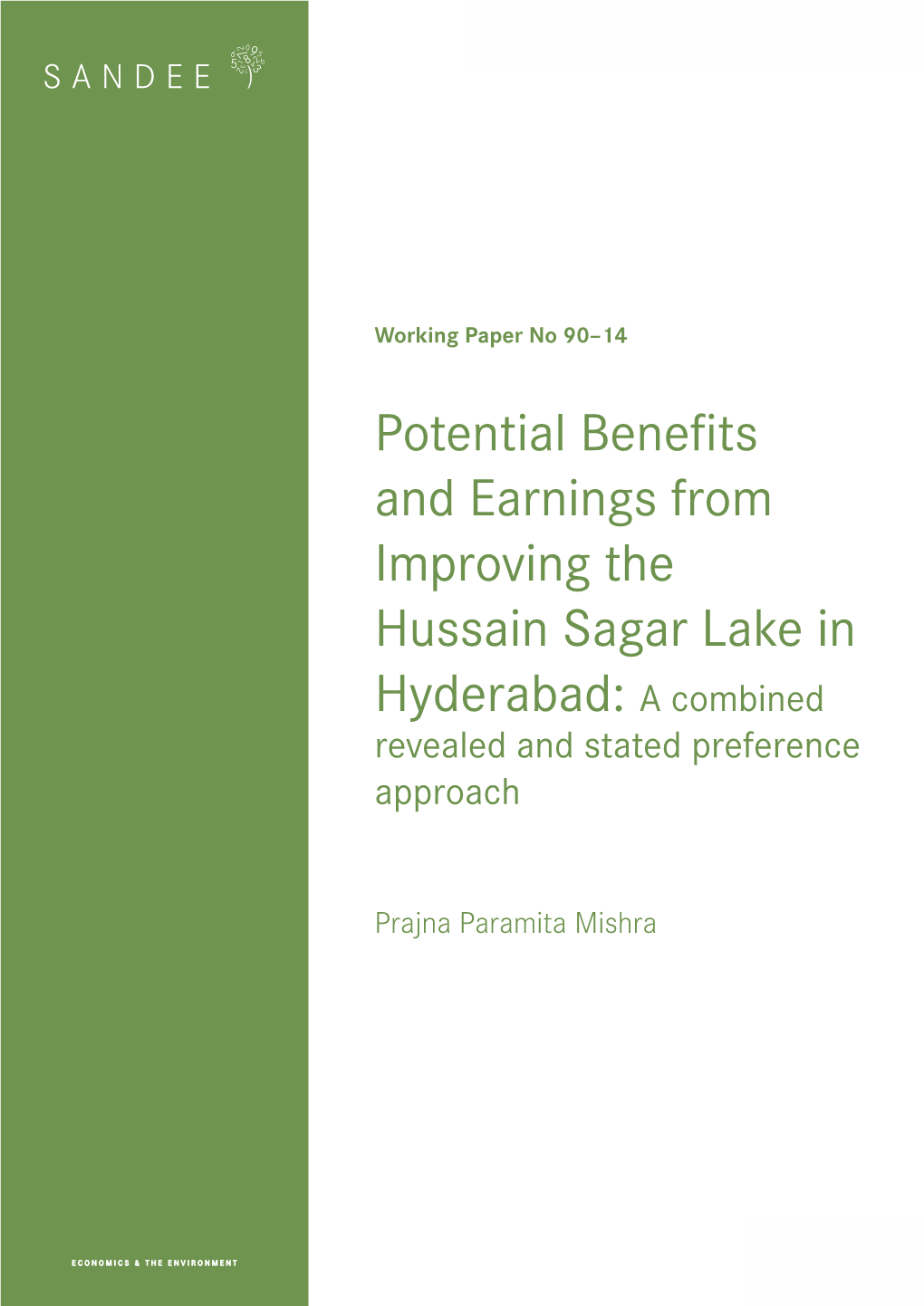 Potential Benefits and Earnings from Improving the Hussain Sagar Lake in Hyderabad: a Combined Revealed and Stated Preference Approach