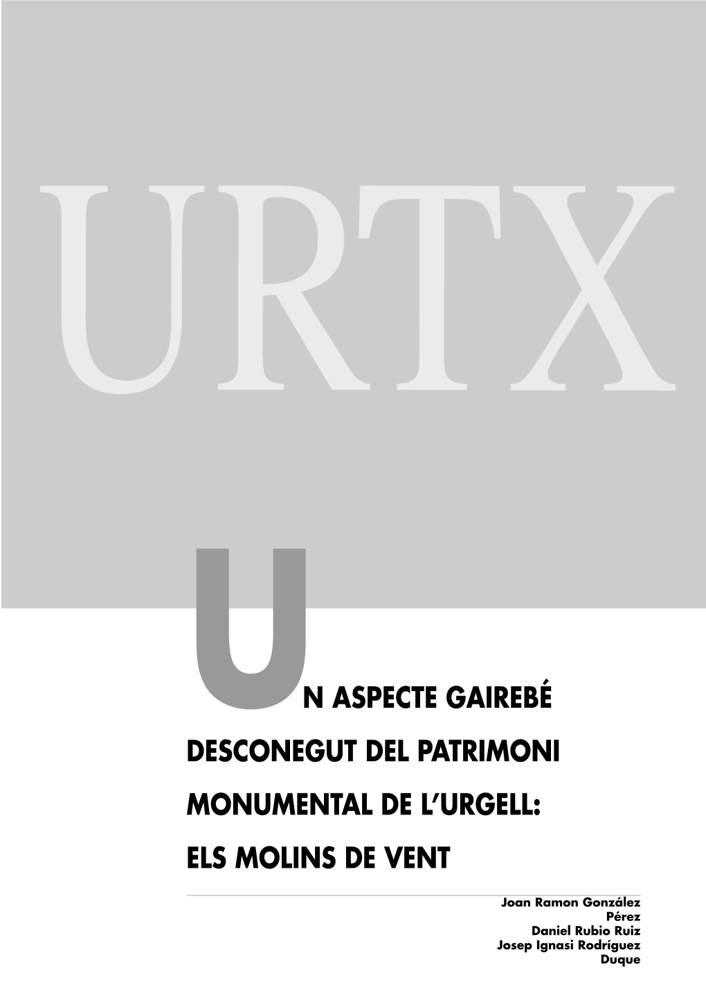 Un Aspecte Gairebé Desconegut Del Patrimoni Monumental De L'urgell