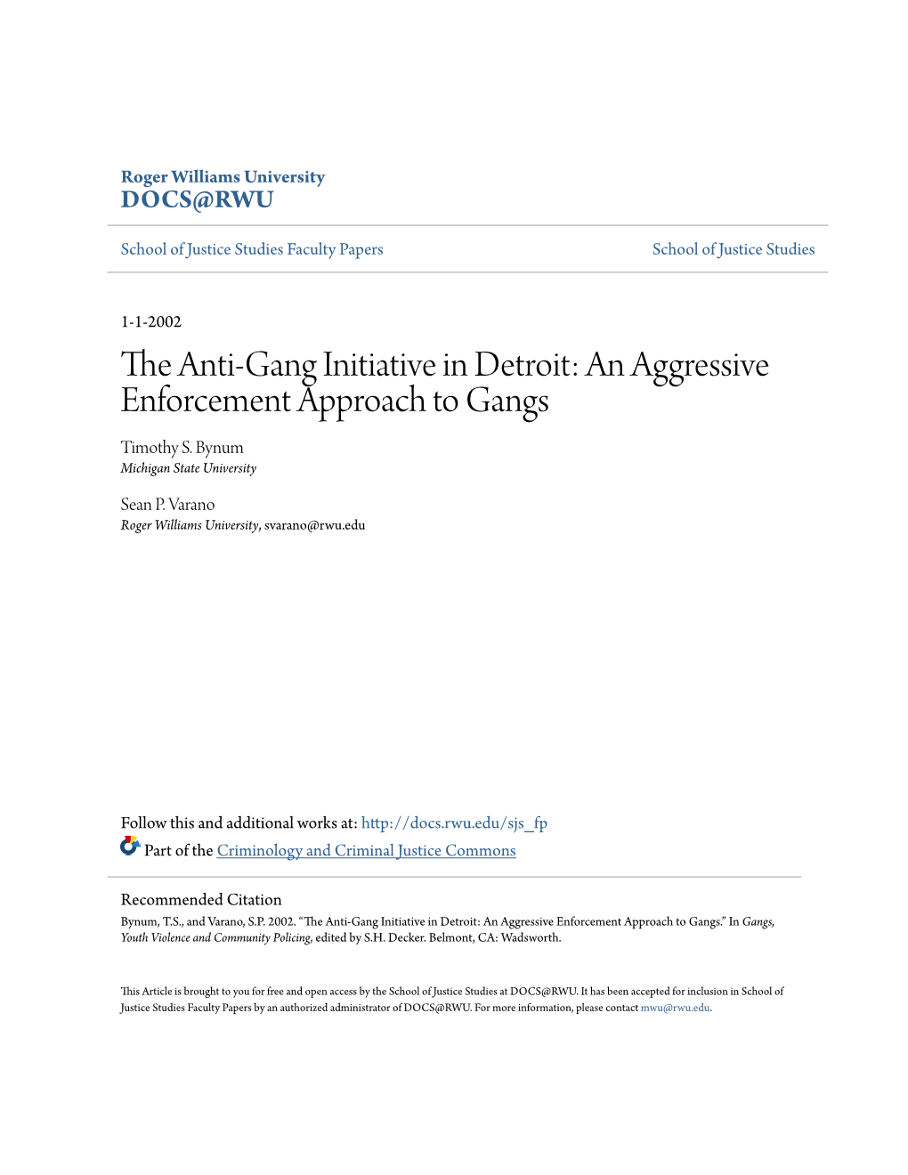 The Anti-Gang Initiative in Detroit: an Aggressive Enforcement Approach to Gangs Timothy S
