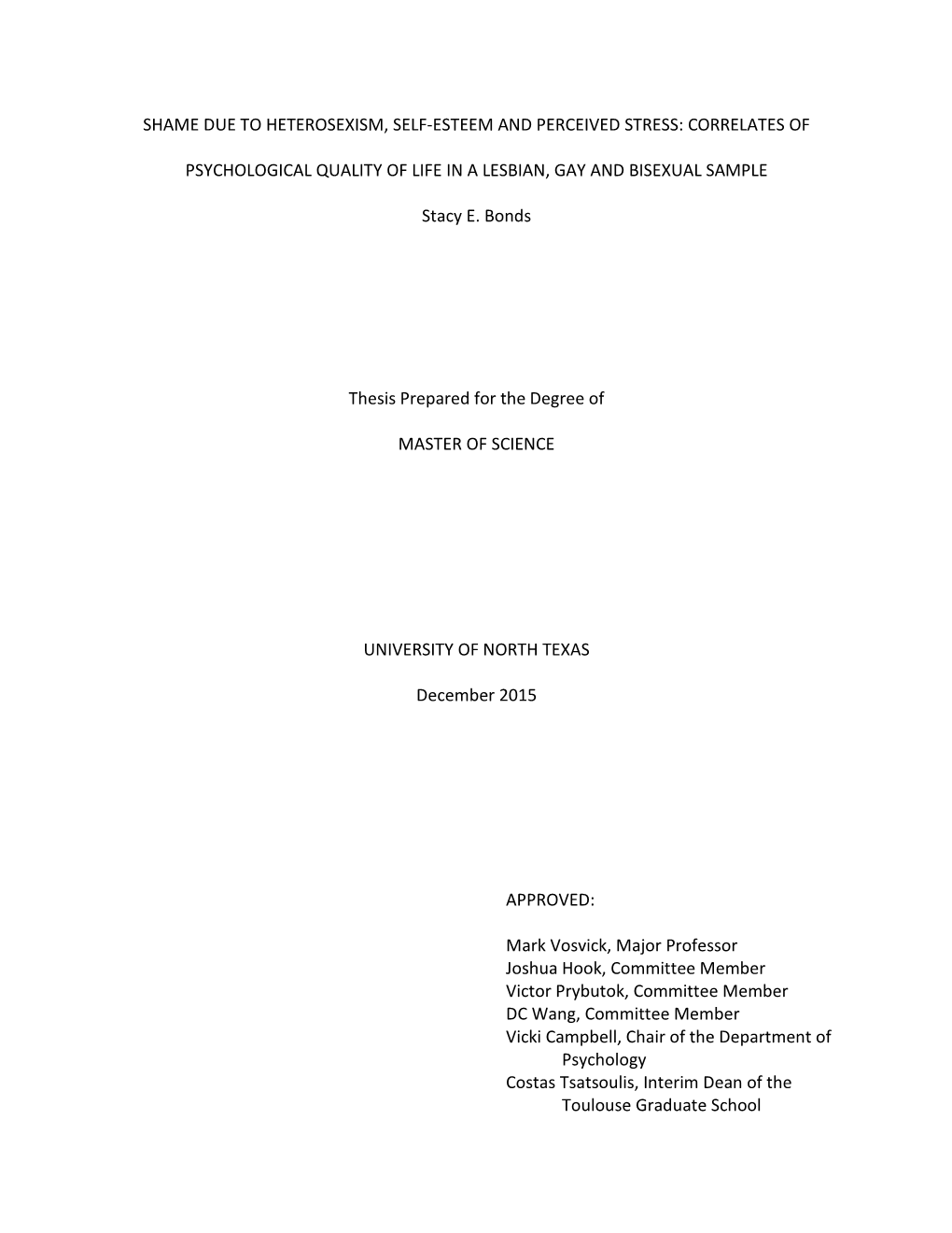 Shame Due to Heterosexism, Self-Esteem and Perceived Stress: Correlates Of