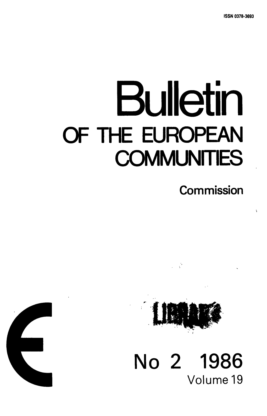Bulletln of the EUROPEAN @MMUNITIES