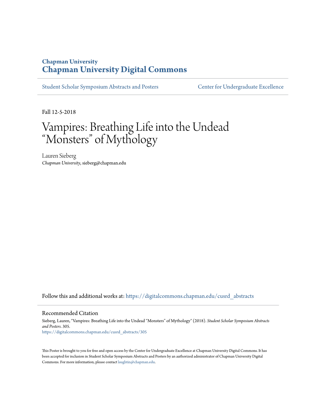 Vampires: Breathing Life Into the Undead “Monsters” of Mythology Lauren Sieberg Chapman University, Sieberg@Chapman.Edu