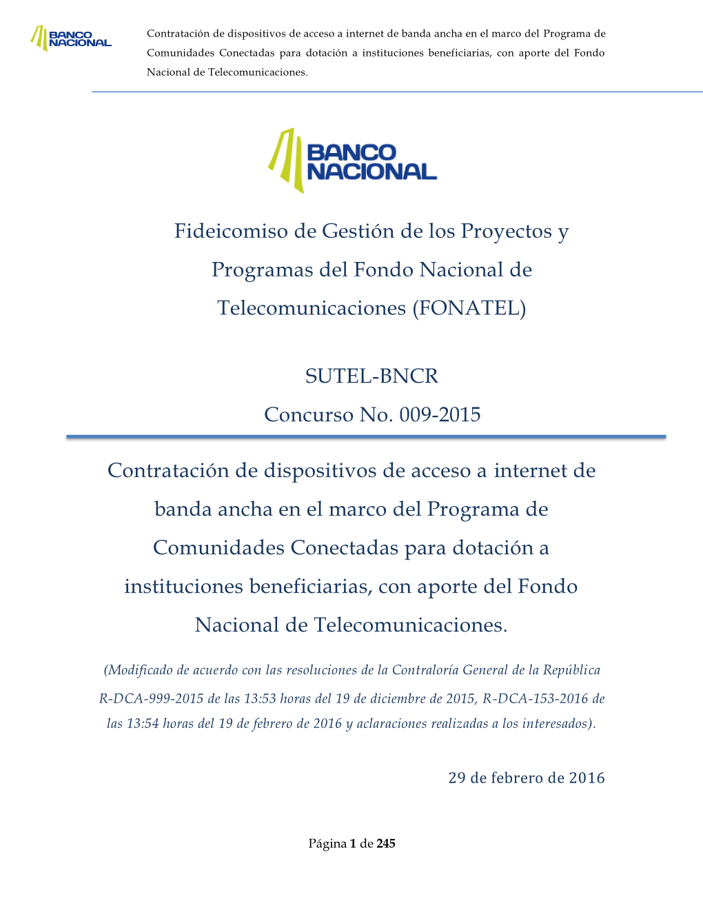 Contratación Dispositivos De Acceso a Internet De Banda Ancha, Programa