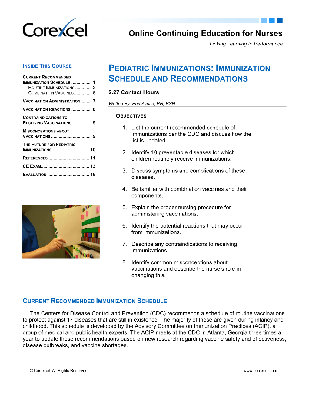 Pediatric Immunizations: Immunization Current Recommended Chedule and Ecommendations Immunization Schedule