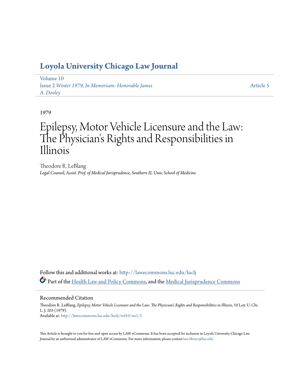 Epilepsy, Motor Vehicle Licensure and the Law: the Physician's Rights and Responsibilities in Illinois, 10 Loy