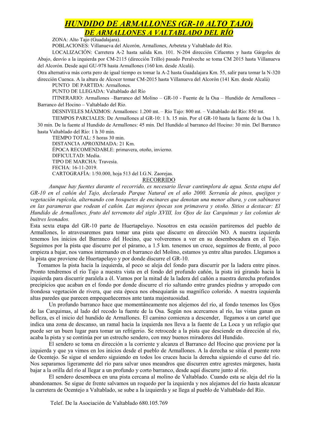 HUNDIDO DE ARMALLONES (GR-10 ALTO TAJO) DE ARMALLONES a VALTABLADO DEL RÍO ZONA: Alto Tajo (Guadalajara)