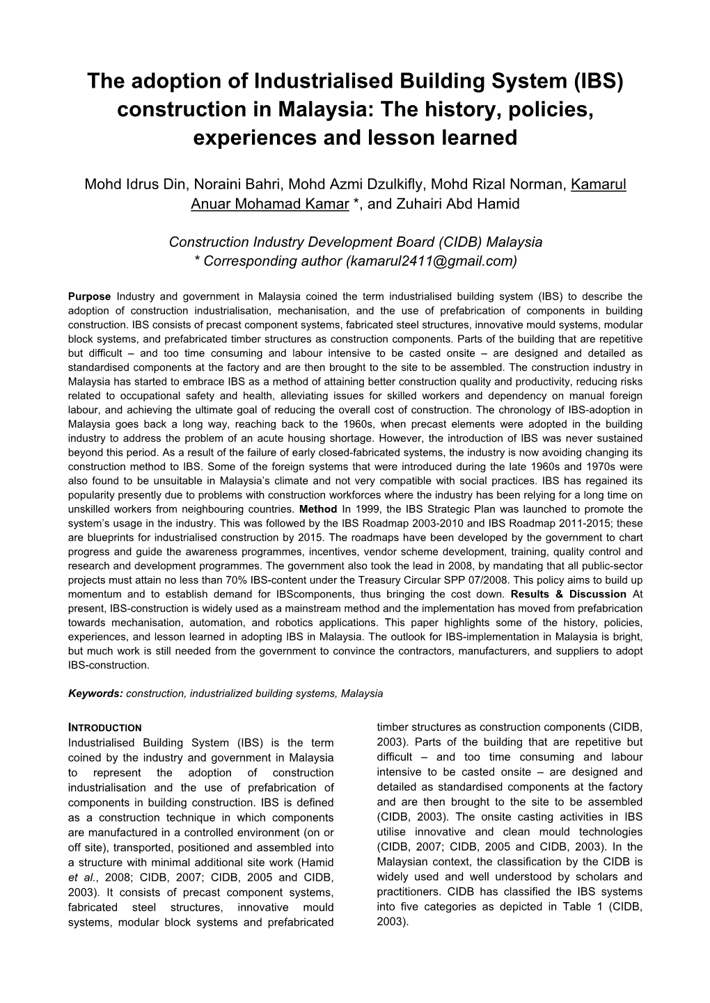 The Adoption of Industrialised Building System (IBS) Construction in Malaysia: the History, Policies, Experiences and Lesson Learned