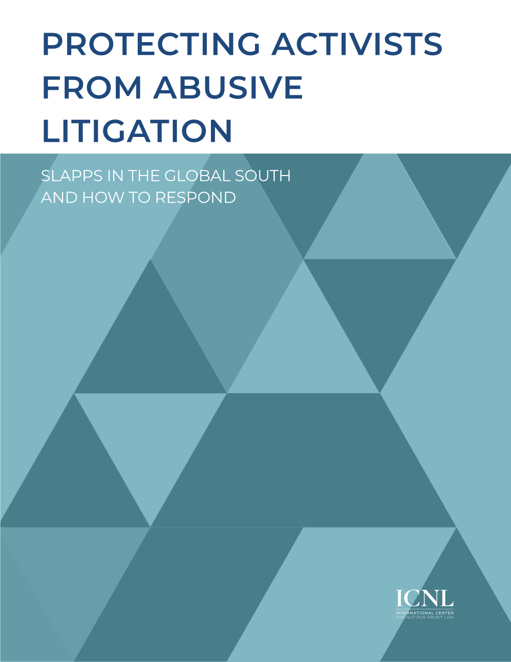 Protecting Activists from Abusive Litigation: Slapps in the Global