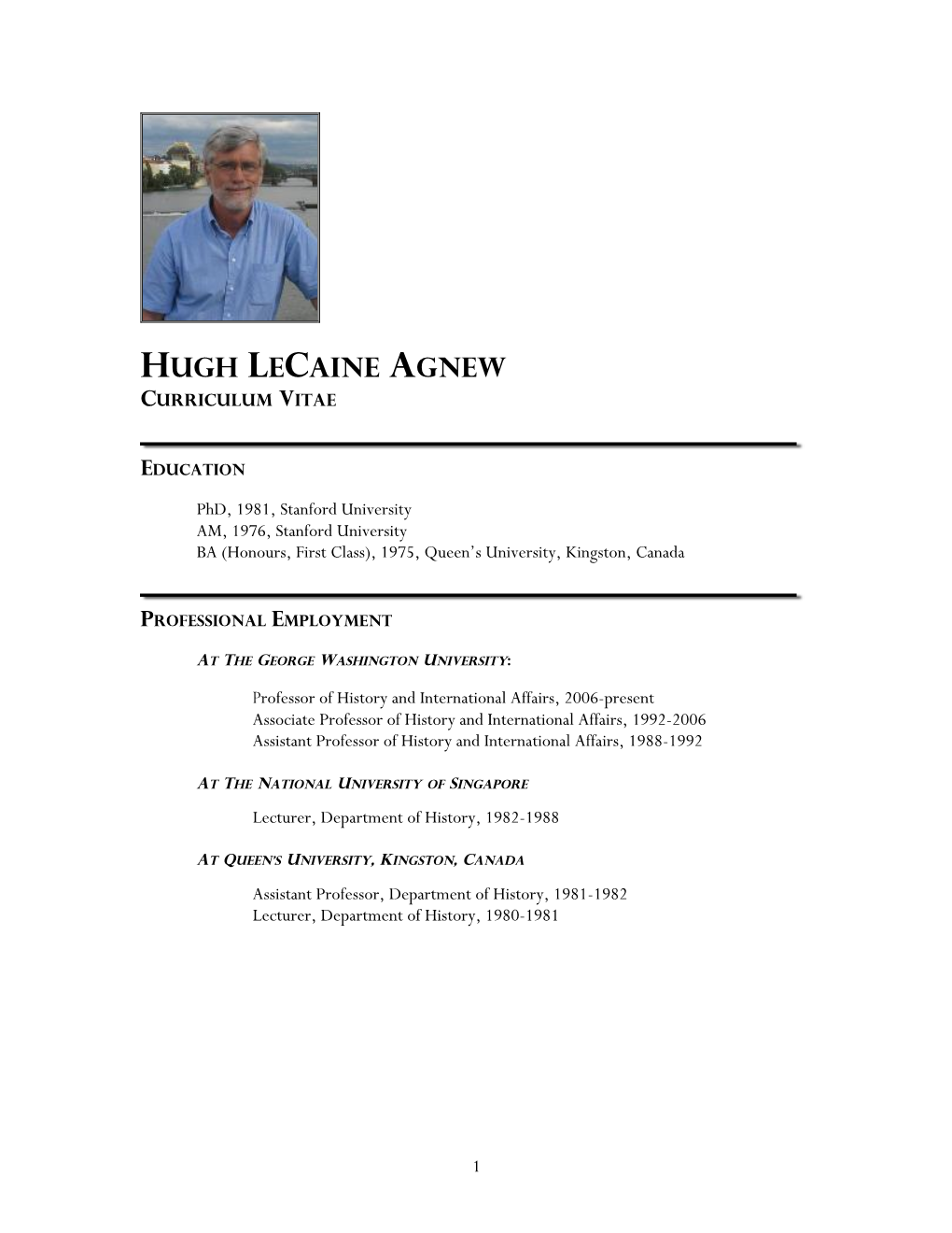 Hugh Lecaine Agnew Curriculum Vitae