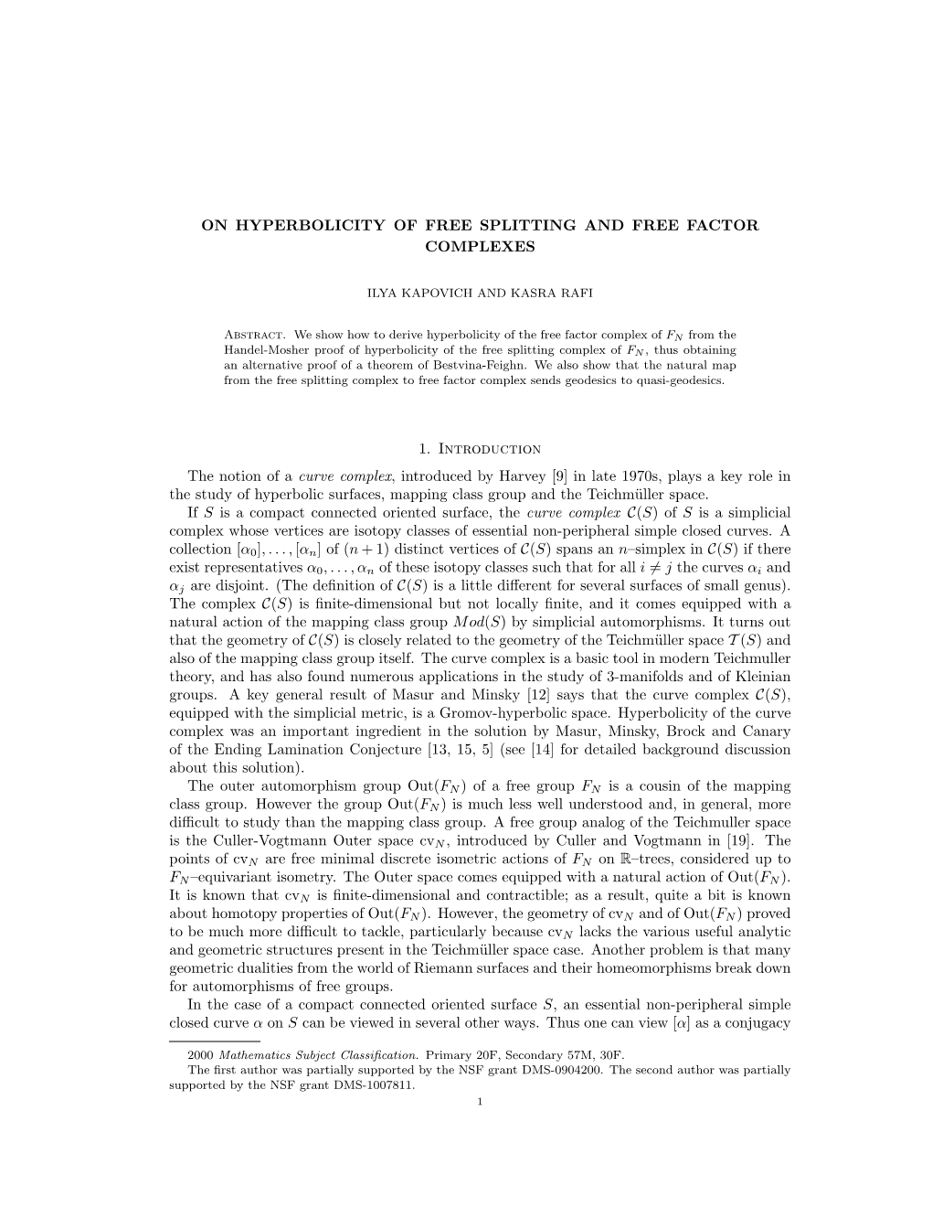 On Hyperbolicity of Free Splitting and Free Factor Complexes