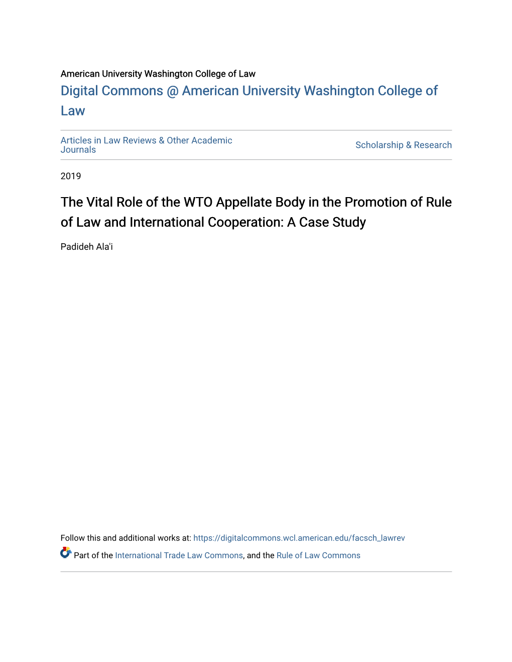 The Vital Role of the WTO Appellate Body in the Promotion of Rule of Law and International Cooperation: a Case Study