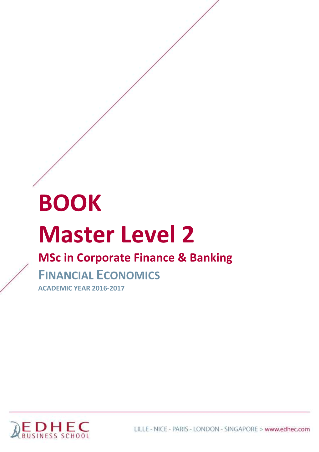 BOOK Master Level 2 Msc in Corporate Finance & Banking FINANCIAL ECONOMICS ACADEMIC YEAR 2016-2017