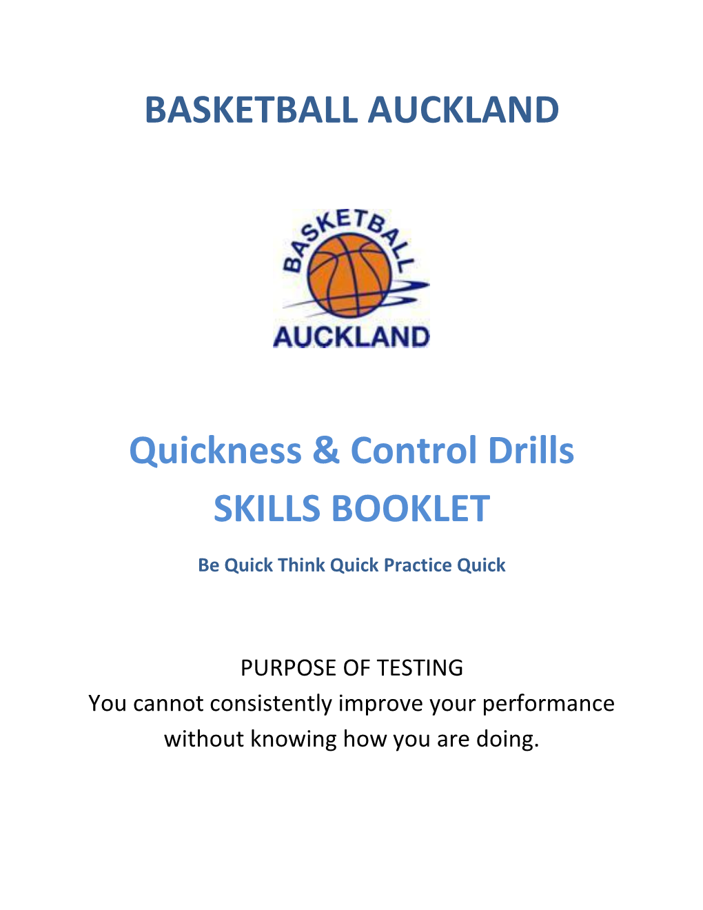 BASKETBALL AUCKLAND Quickness & Control Drills SKILLS BOOKLET