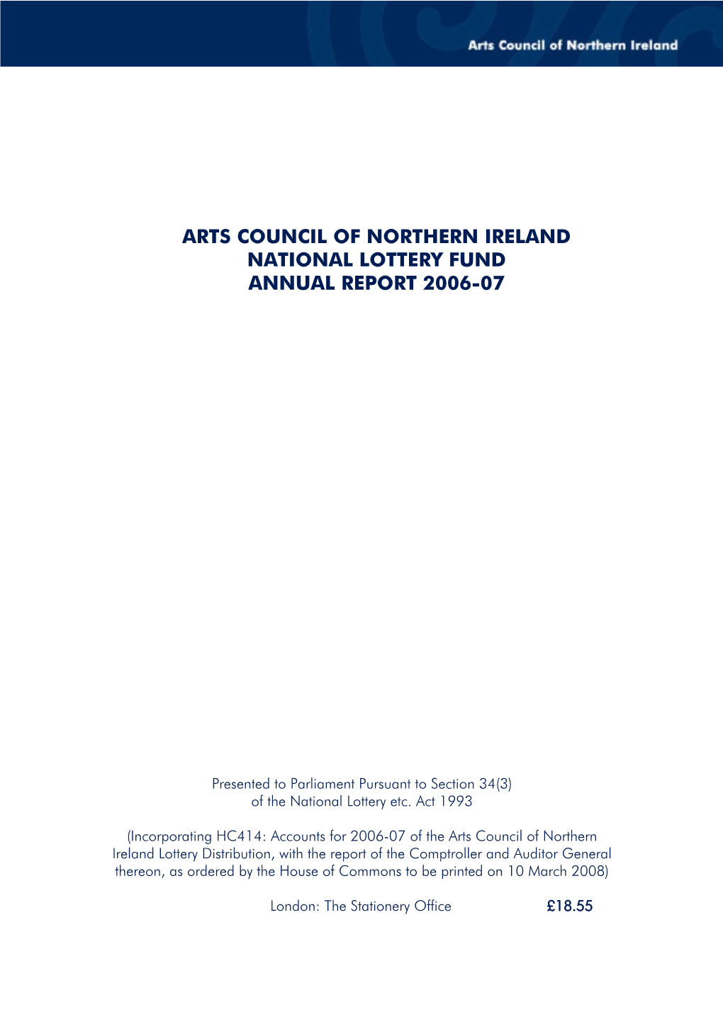 Arts Council of Northern Ireland National Lottery Fund Annual Report 2006-07