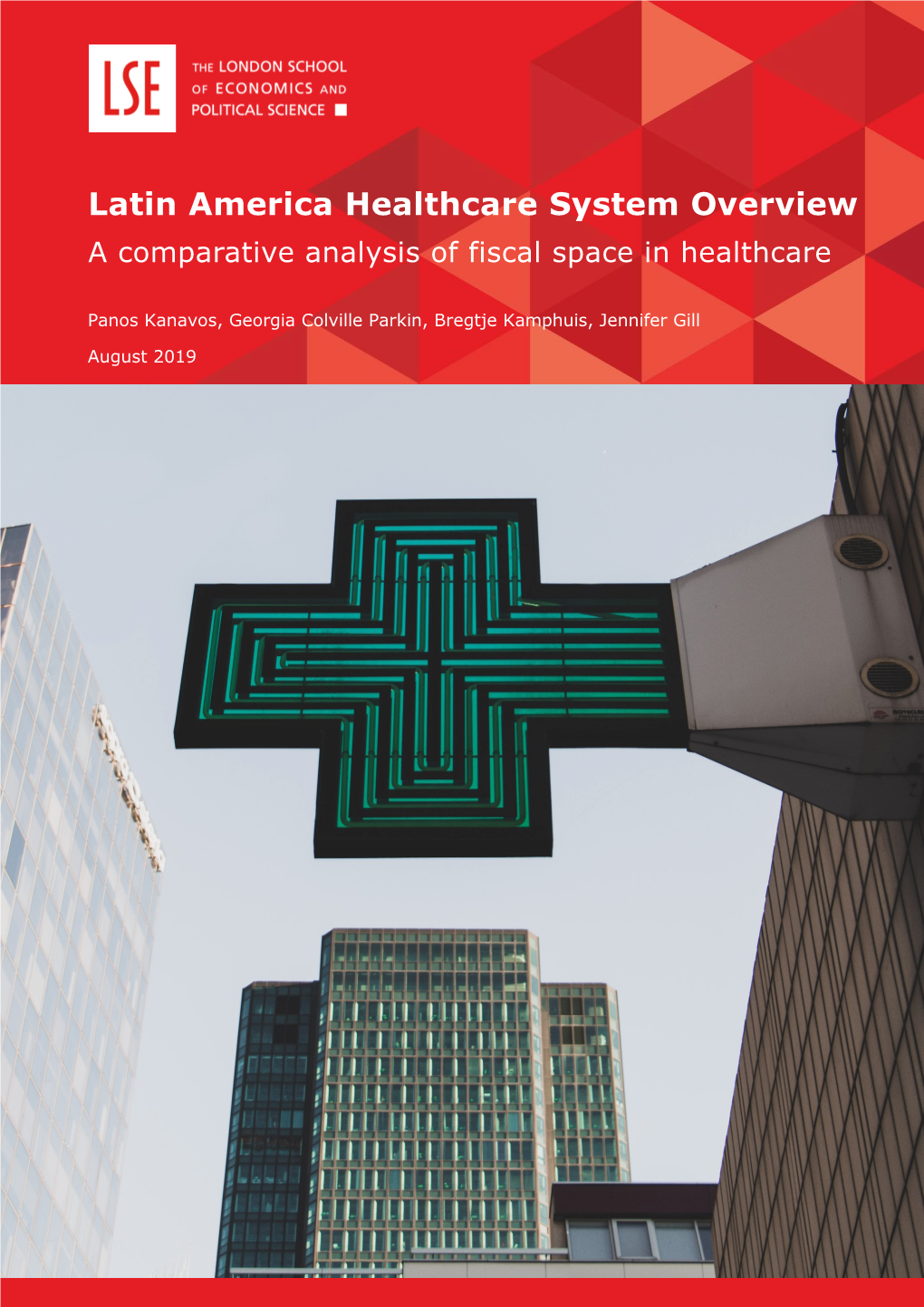 Latin America Healthcare System Overview a Comparative Analysis of Fiscal Space in Healthcare