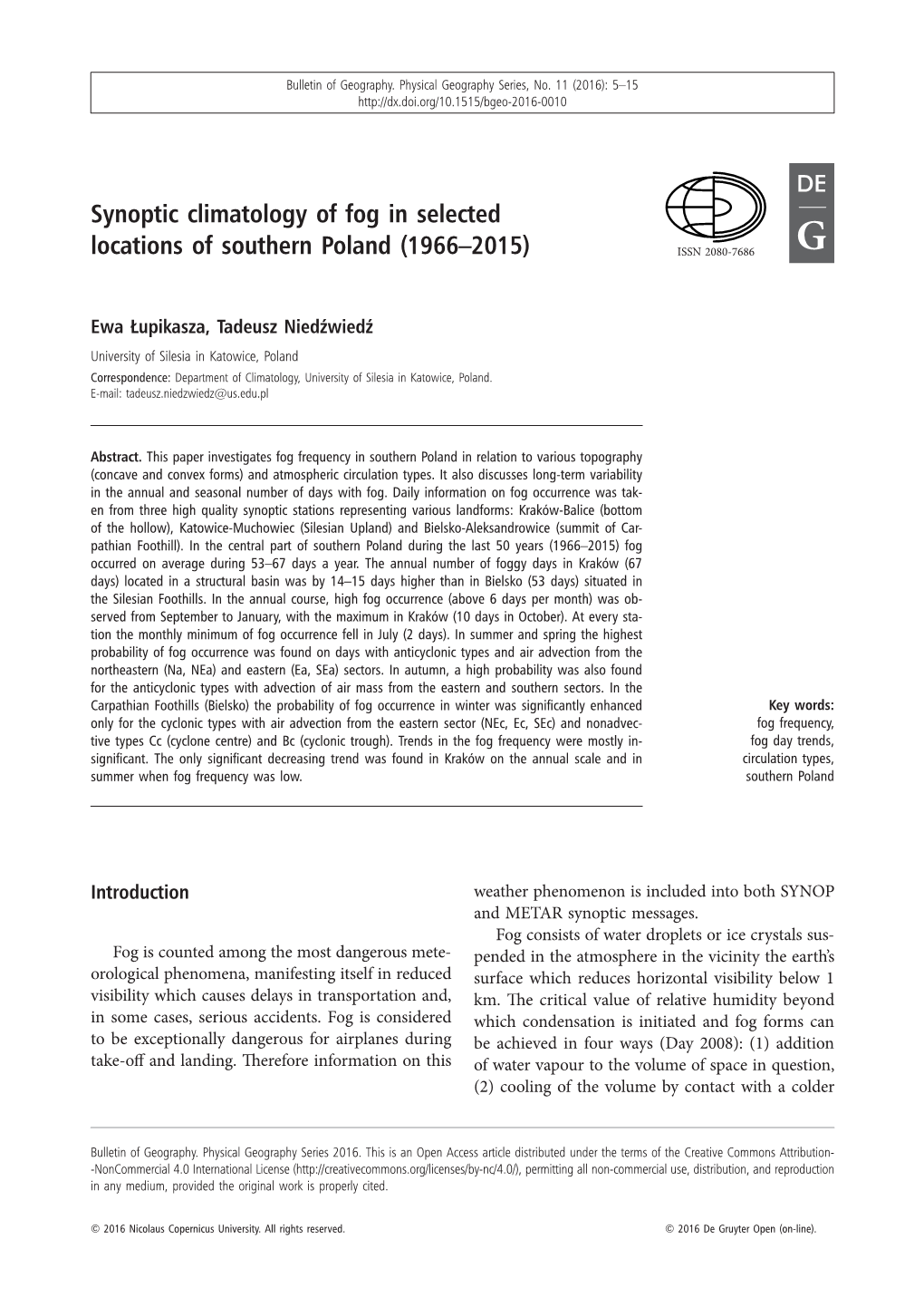 Synoptic Climatology of Fog in Selected Locations of Southern Poland (1966–2015) ISSN 2080-7686