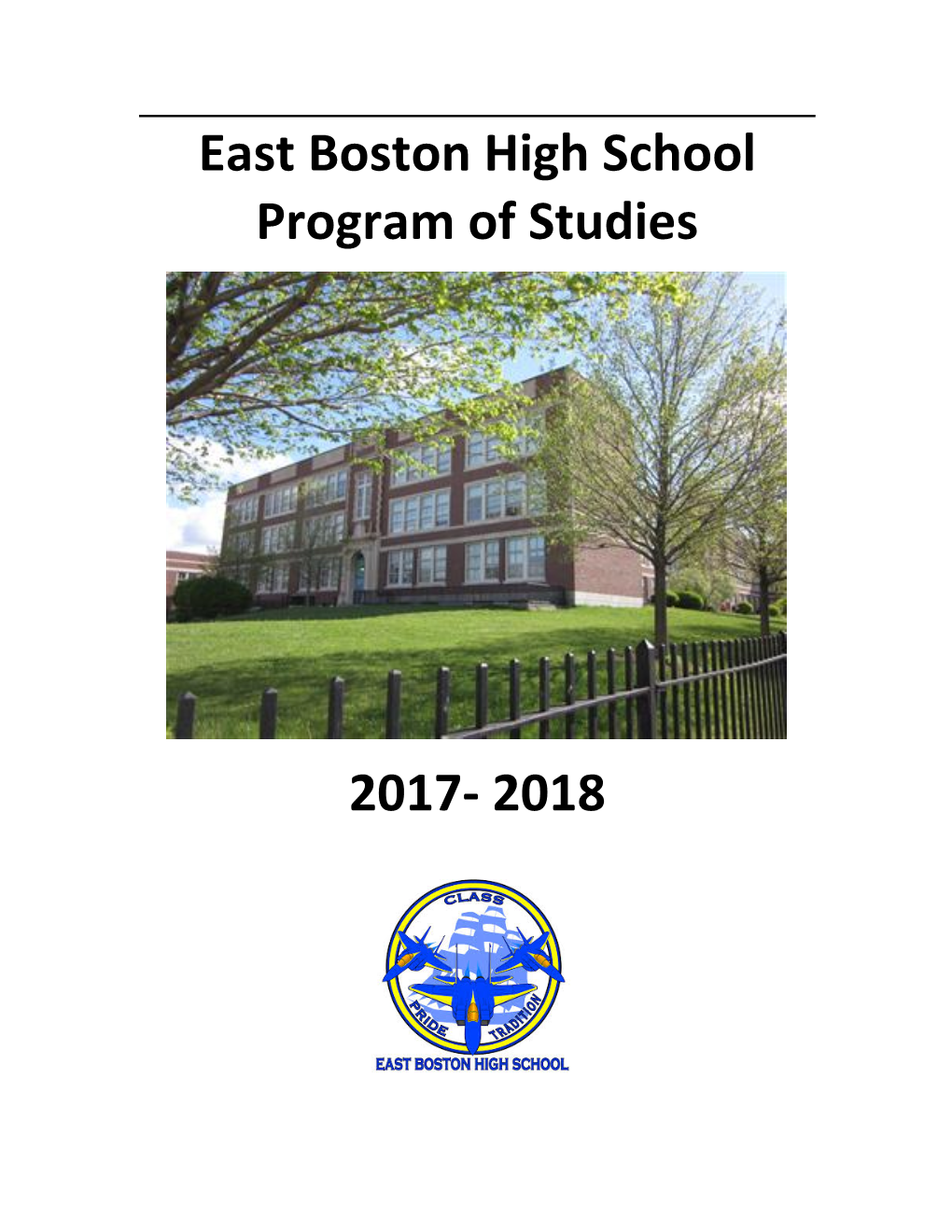 East Boston High School Program of Studies 2017-‐ 2018