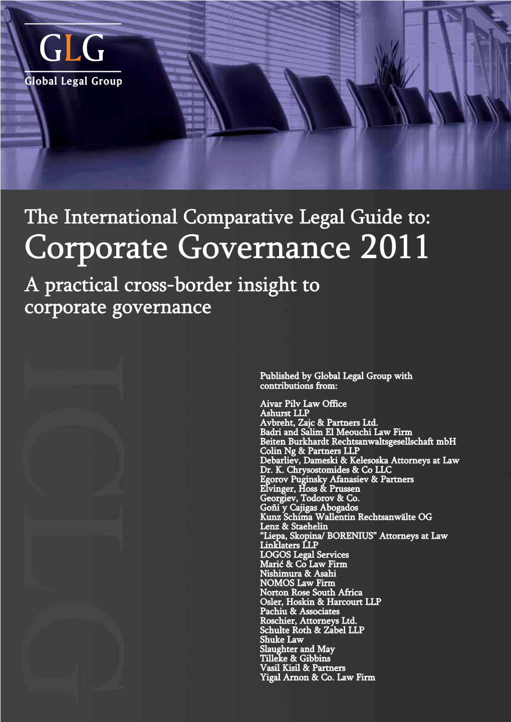Corporate Governance 2011 a Practical Cross-Border Insight to Corporate Governance
