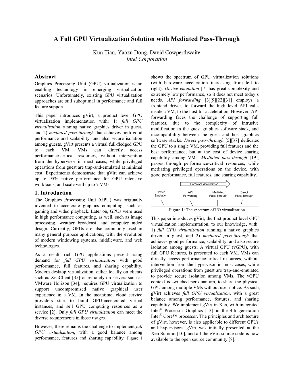 A Full GPU Virtualization Solution with Mediated Pass-Through