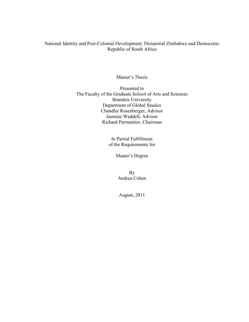 National Identity and Post-Colonial Development: Dictatorial Zimbabwe and Democratic Republic of South Africa Master's Thesis