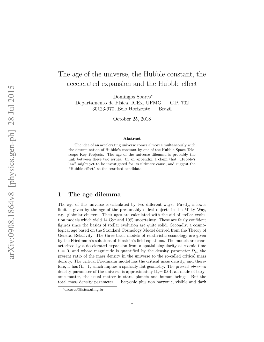 The Age of the Universe, the Hubble Constant, the Accelerated Expansion and the Hubble Eﬀect