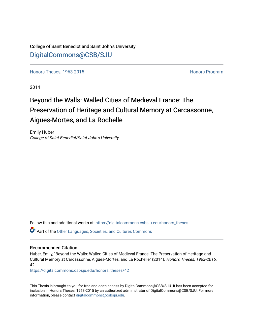 Walled Cities of Medieval France: the Preservation of Heritage and Cultural Memory at Carcassonne, Aigues-Mortes, and La Rochelle