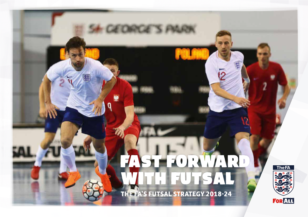 Fast Forward with Futsal