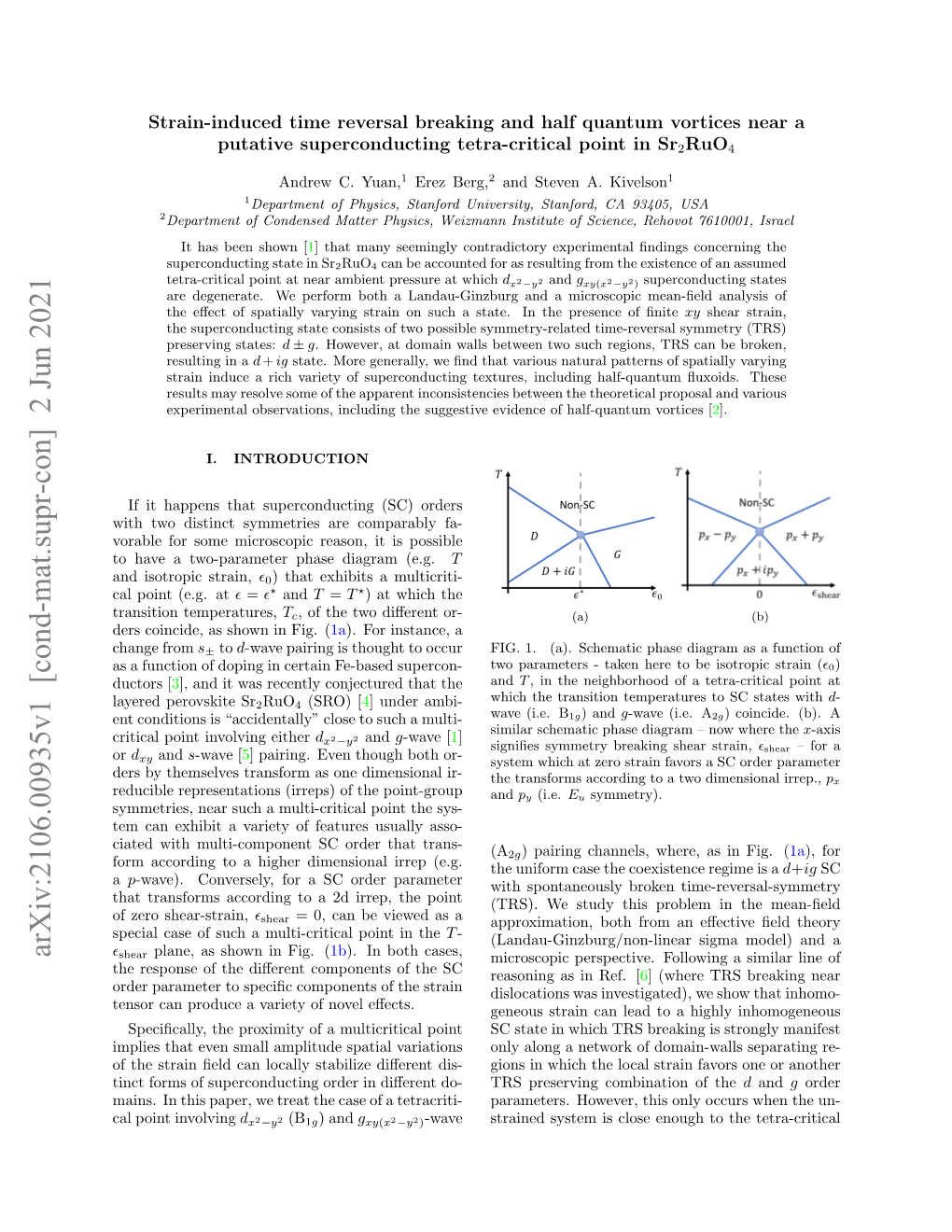 Strain-Induced Time Reversal Breaking and Half Quantum Vortices Near a Putative Superconducting Tetra-Critical Point in Sr $ 2 $ Ruo $