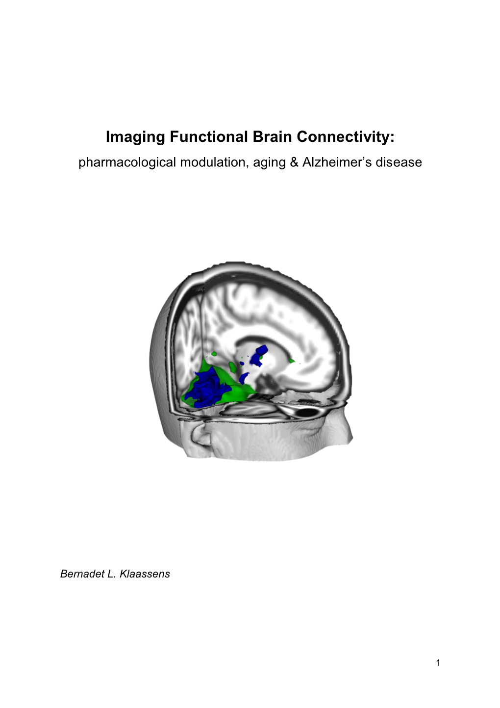 Imaging Functional Brain Connectivity