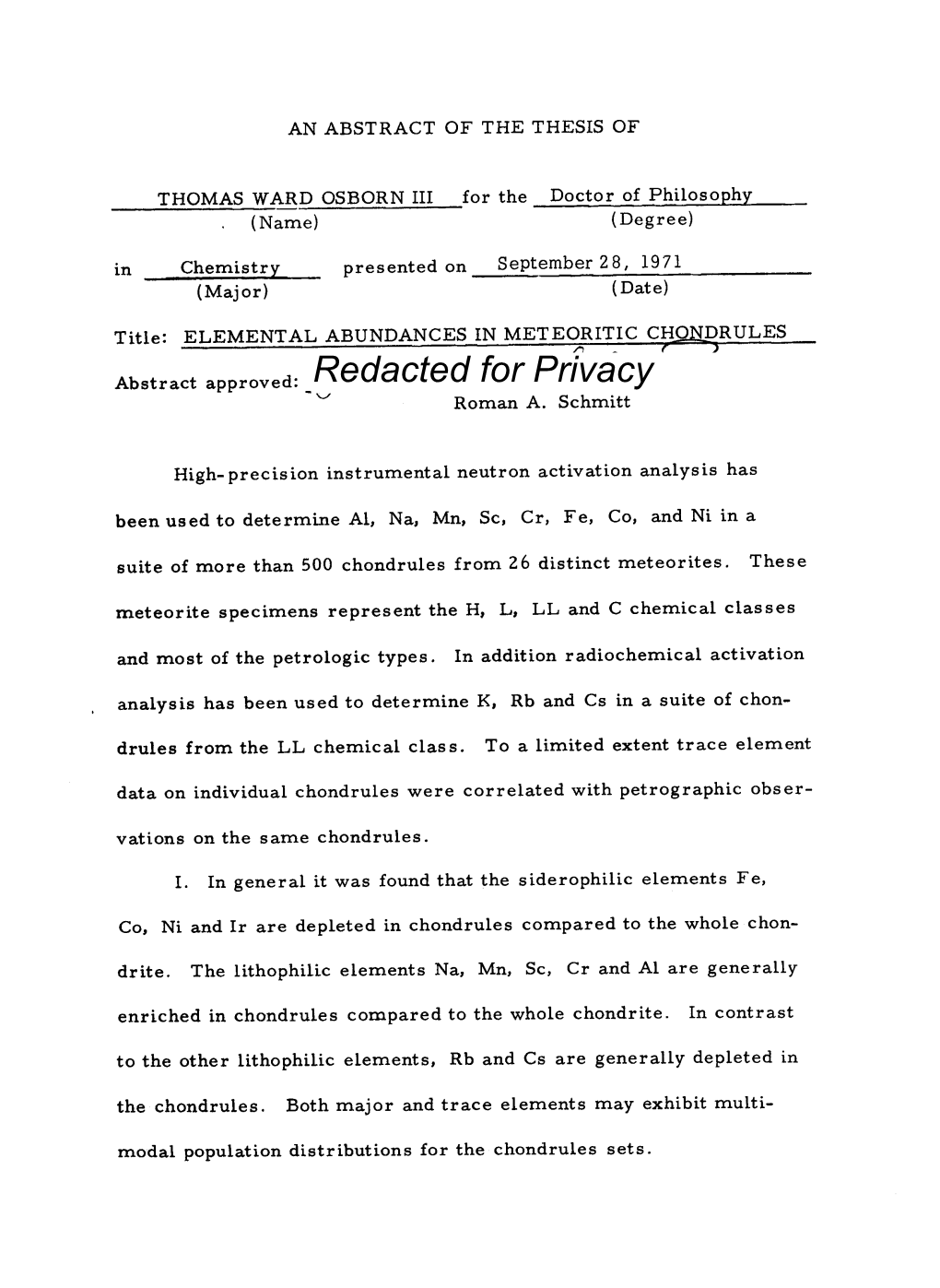 ELEMENTAL ABUNDANCES in METEORITIC CHONDRULES Abstract Approved: Redacted for Privacy Roman A