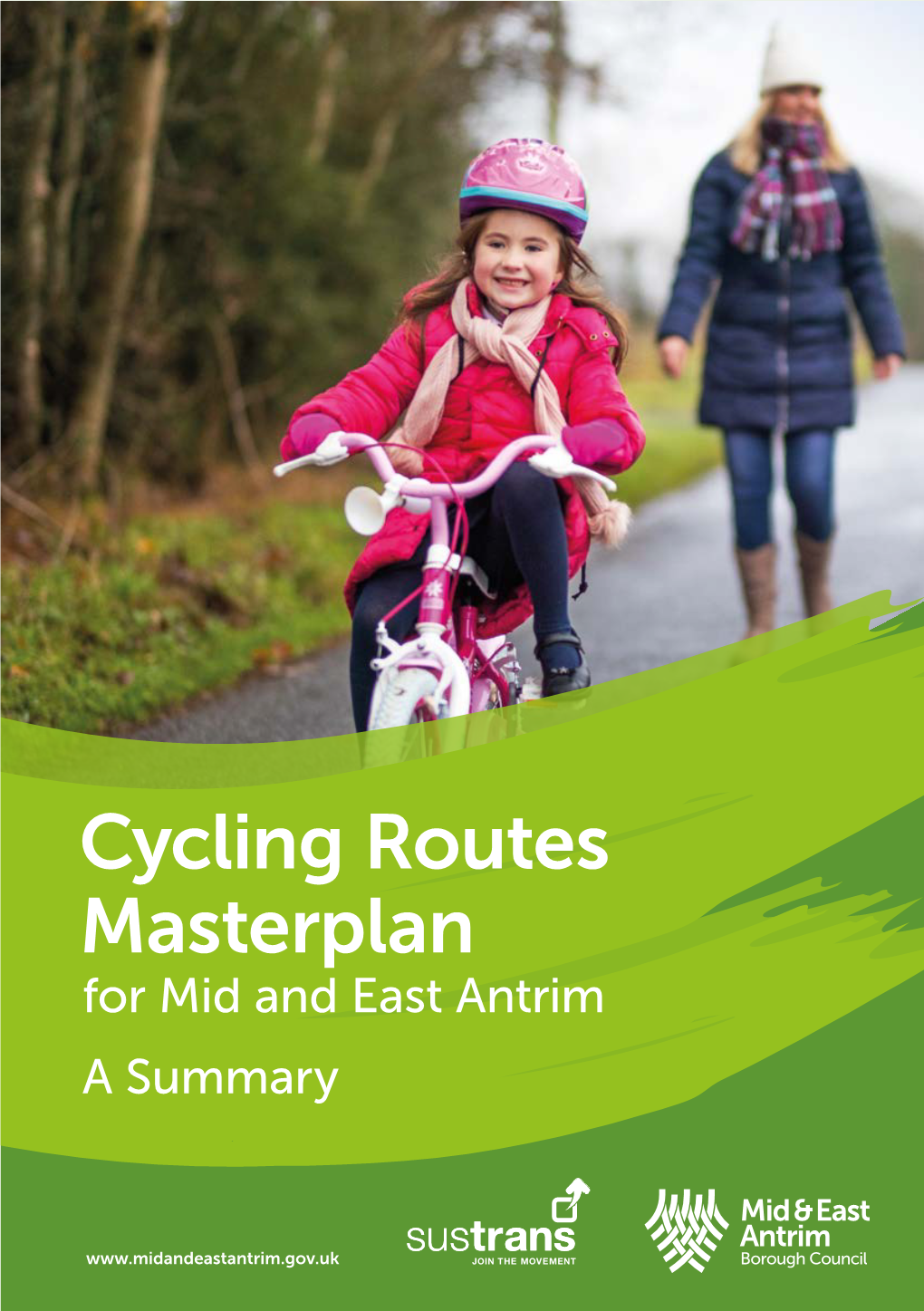 Cycling Routes Masterplan for Mid and East Antrim a Summary