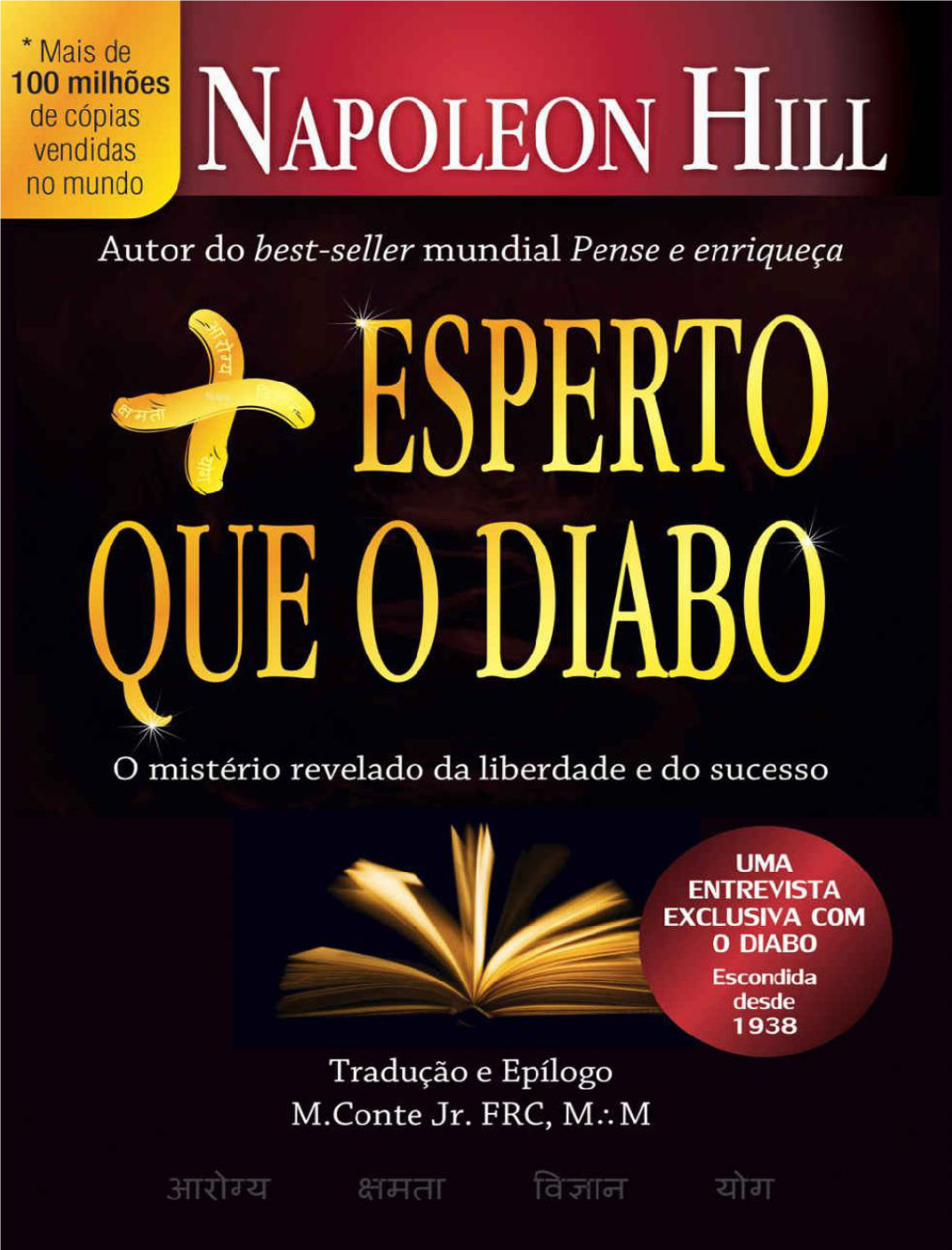 Mais Esperto Que O Diabo: O Mistério Revelado Da Liberdade E Do Sucesso