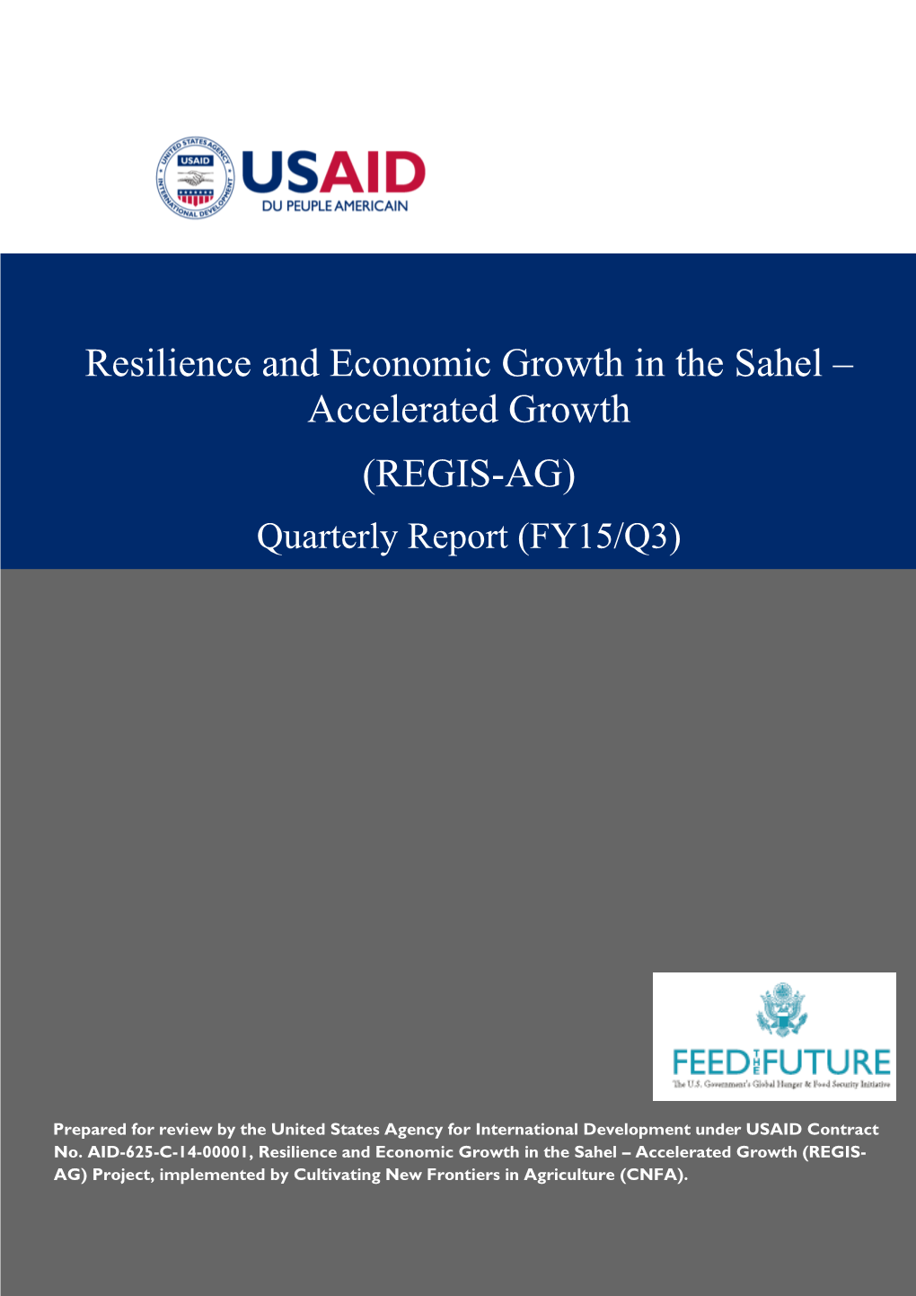 REGIS-AG) Quarterly Report (FY15/Q3)