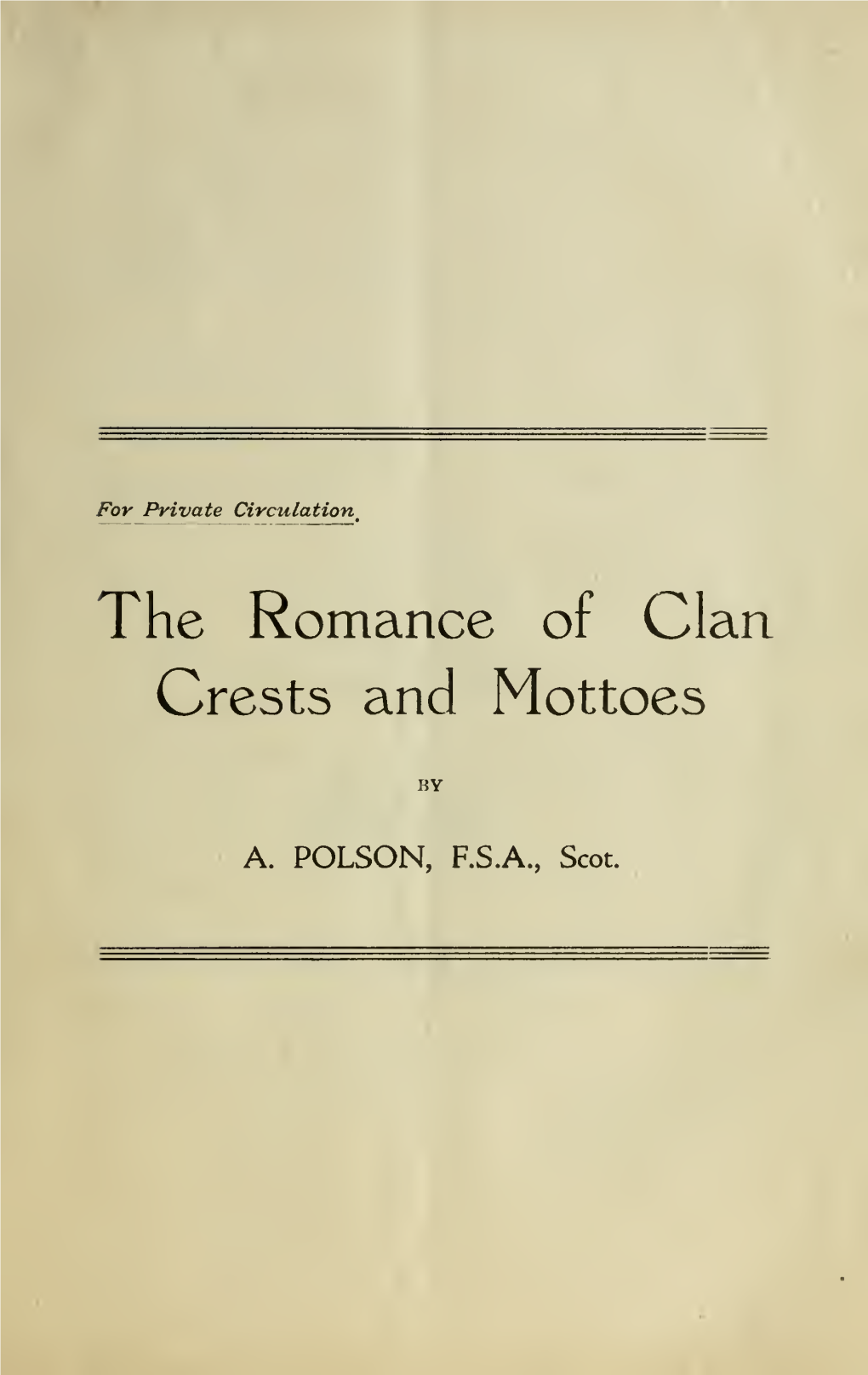 The Romance of Clan Crests and Mottoes