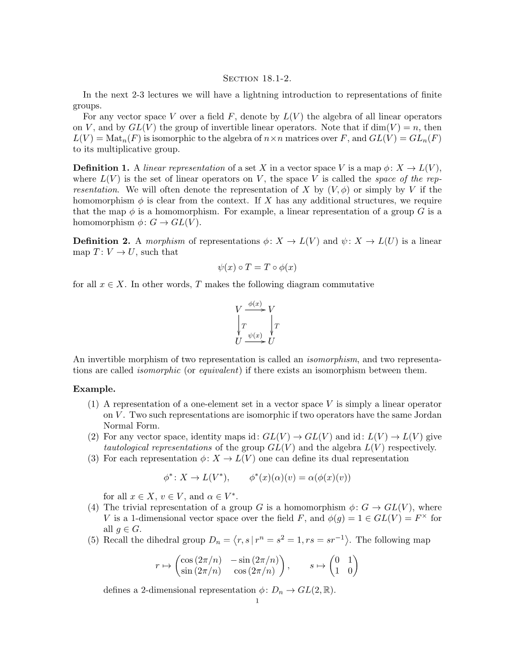 Section 18.1-2. in the Next 2-3 Lectures We Will Have a Lightning Introduction to Representations of ﬁnite Groups