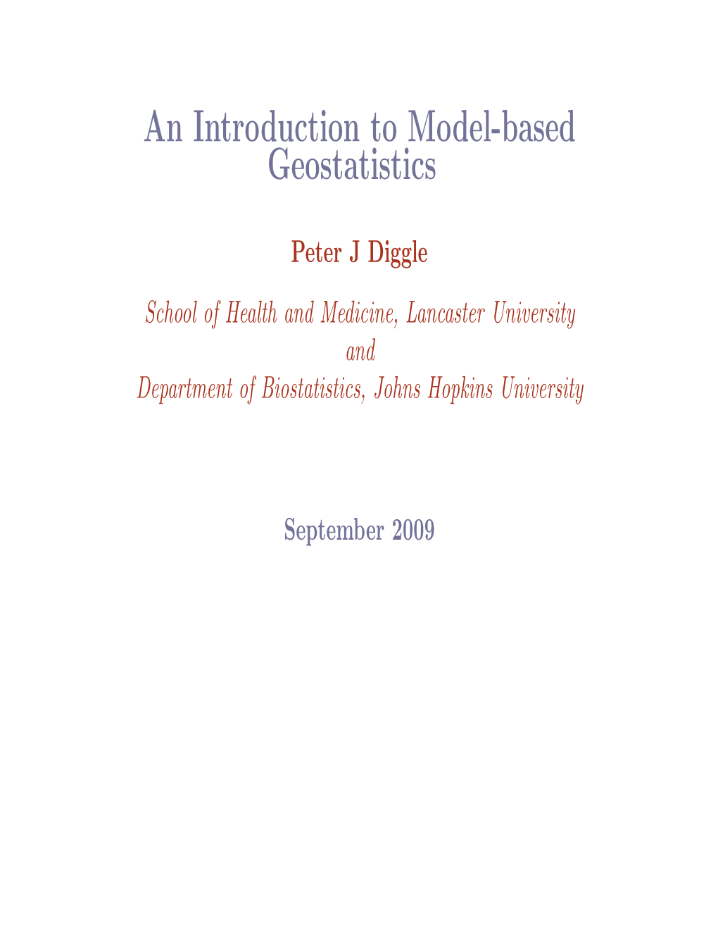 An Introduction to Model-Based Geostatistics