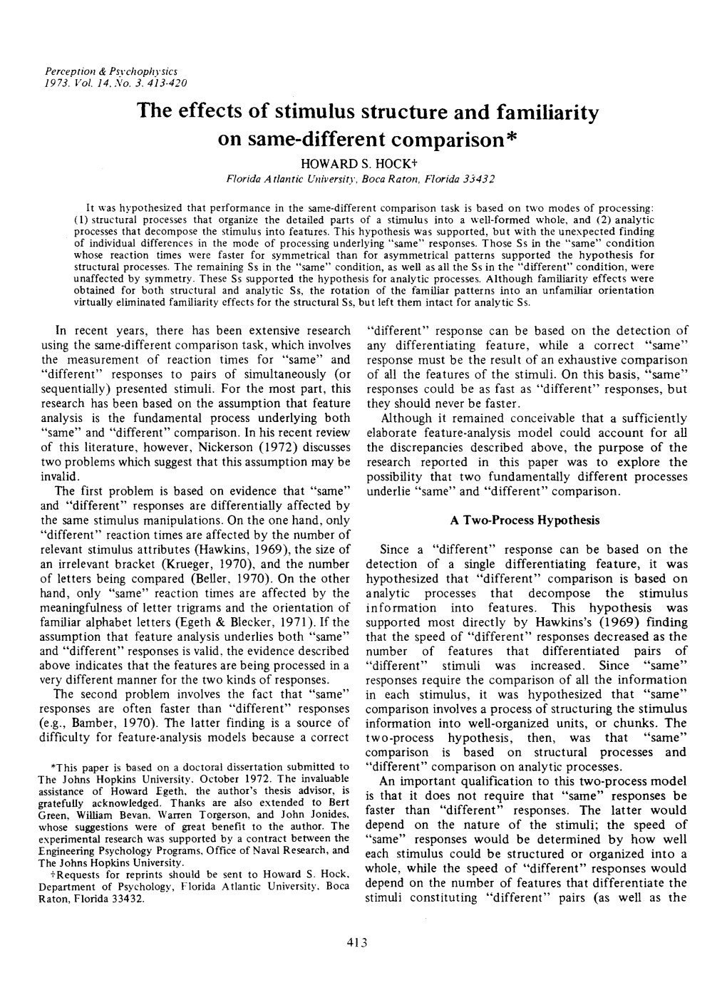 The Effects of Stimulus Structure and Familiarity on Same-Different Comparison* HOWARD S